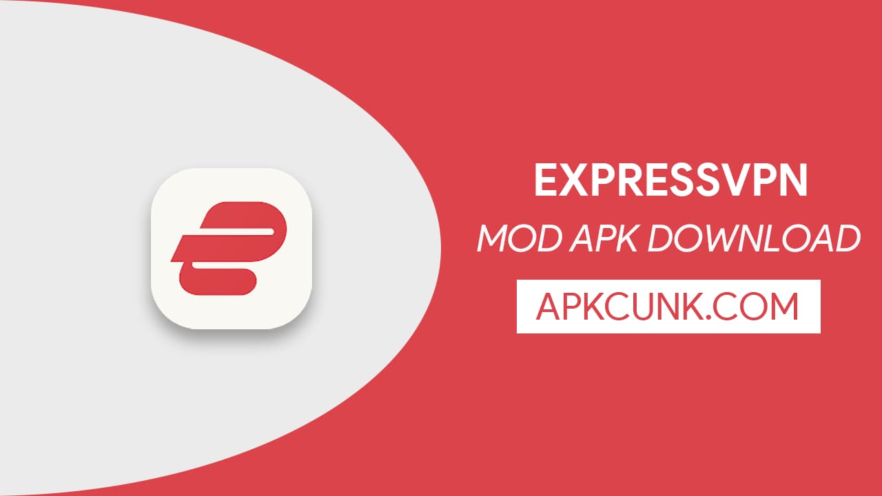 ExpressVPN MOD APK