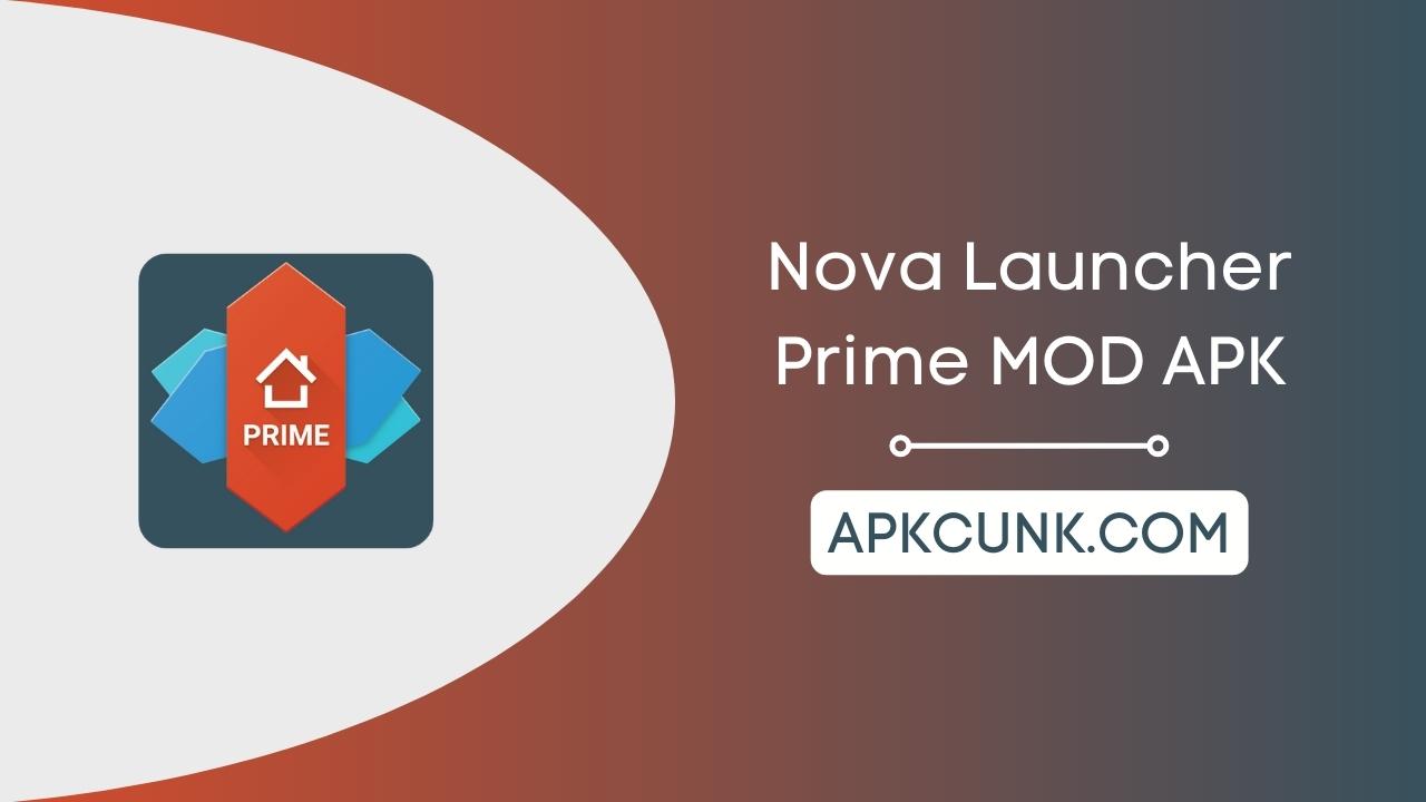 Nova Launcher Prime MOD APK